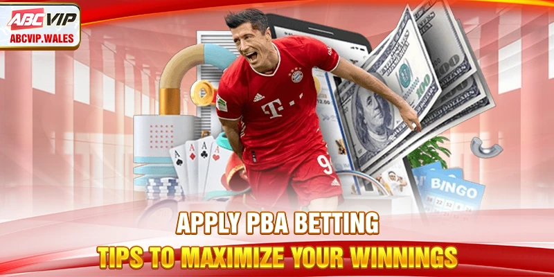 Apply PBA betting tips to maximize your winnings